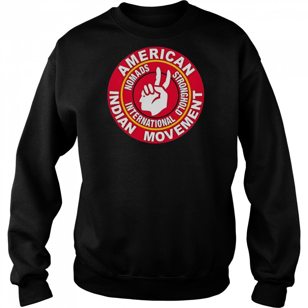 American Indian Movement Nomads Stronghold International Logo T-Shirt Hoodie