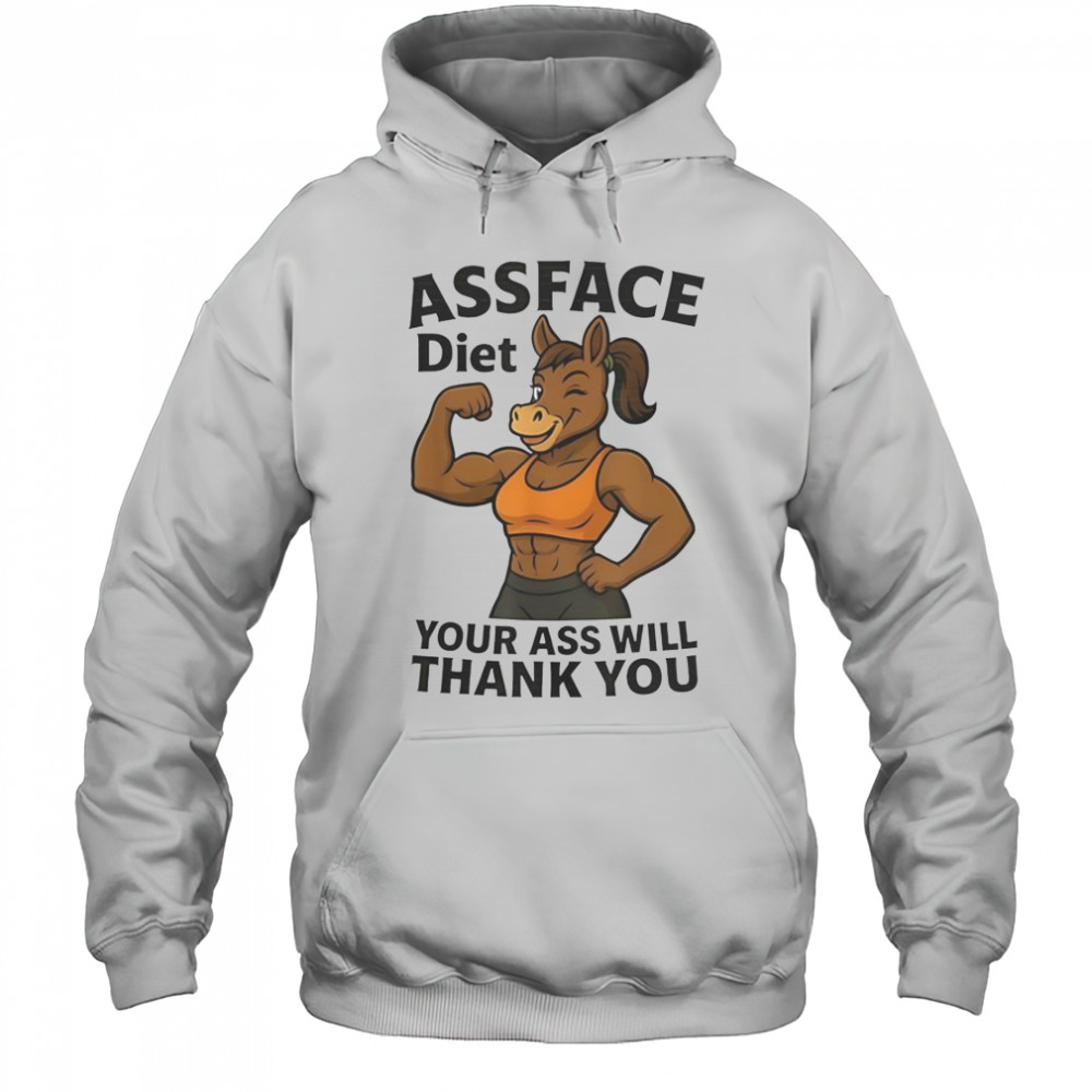 Assface Diet Your Ass Will Thank You Ripped Donkey T-Shirt Hoodie