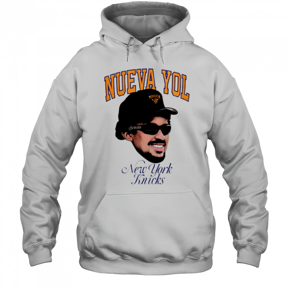 Bad Bunny Nuevayol Knicks Benito Fan New York Knicks Basketball shirt Hoodie