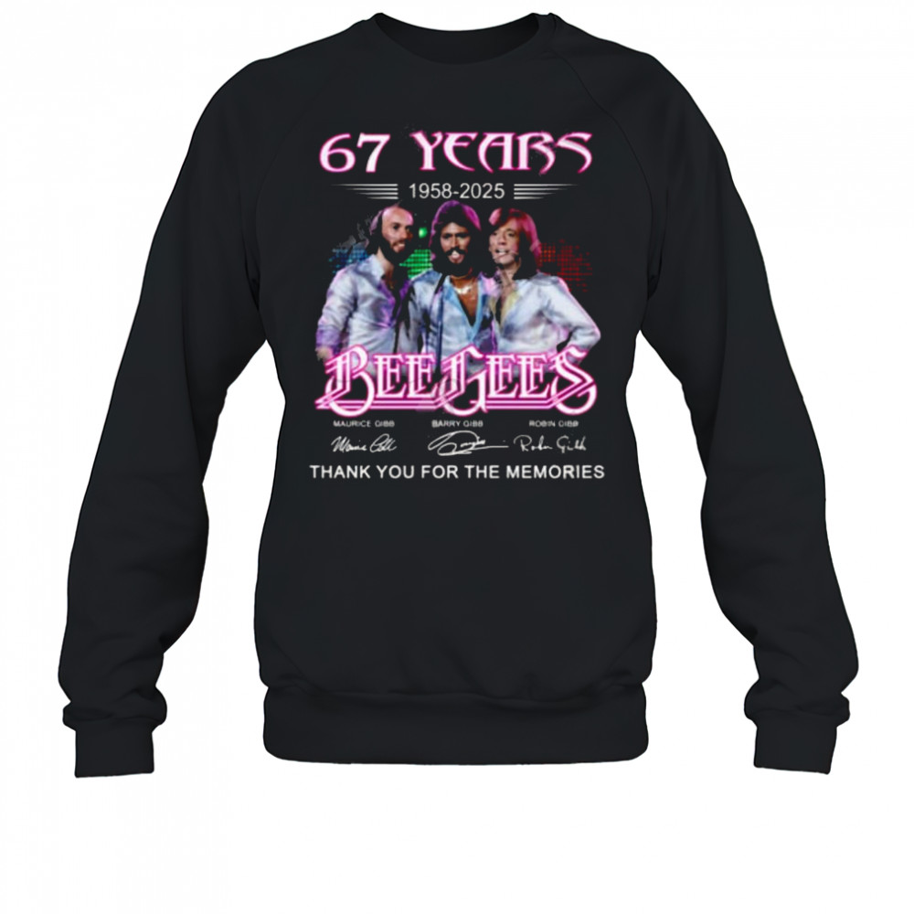 Bee Gees 67 Years 1958-2025 Thank You For The Memories Signatures Shirt Sweatshirt