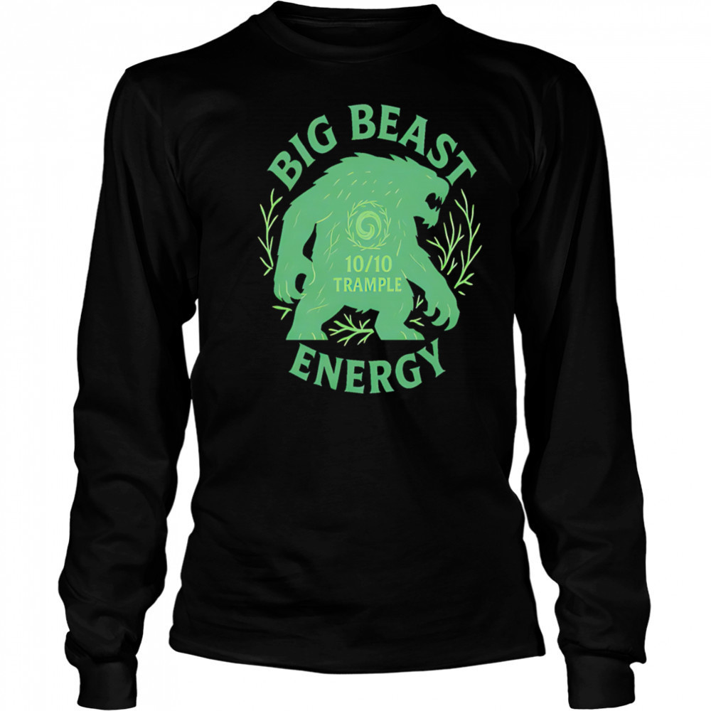 Big Beast Energy 10 trample shirt Long Sleeved