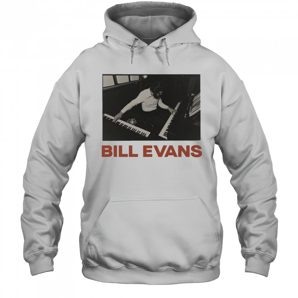 Bill Evans Piano T-Shirt Hoodie