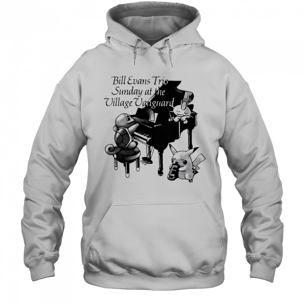 Bill Evans Trio Sunday At The Village Vanguard shirt Hoodie