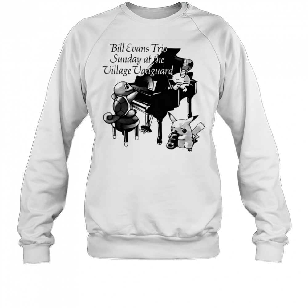 Bill Evans Trio Sunday At The Village Vanguard shirt Sweatshirt