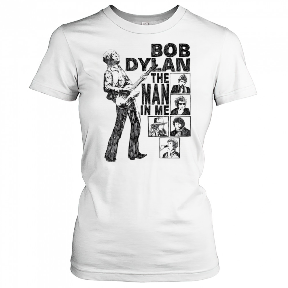 Bob Dylan the man in me shirt Women's T-shirt