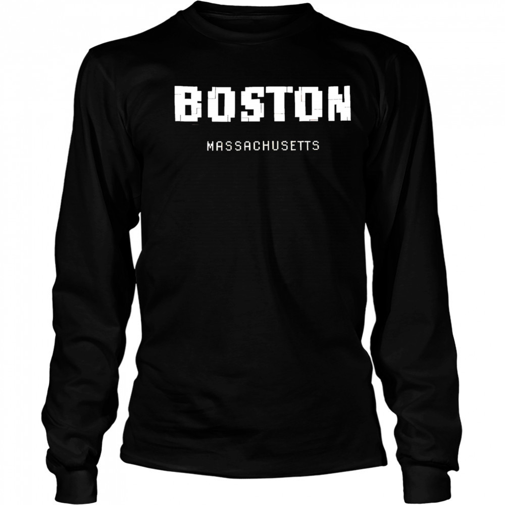 Boston Massachusetts shirt Long Sleeved