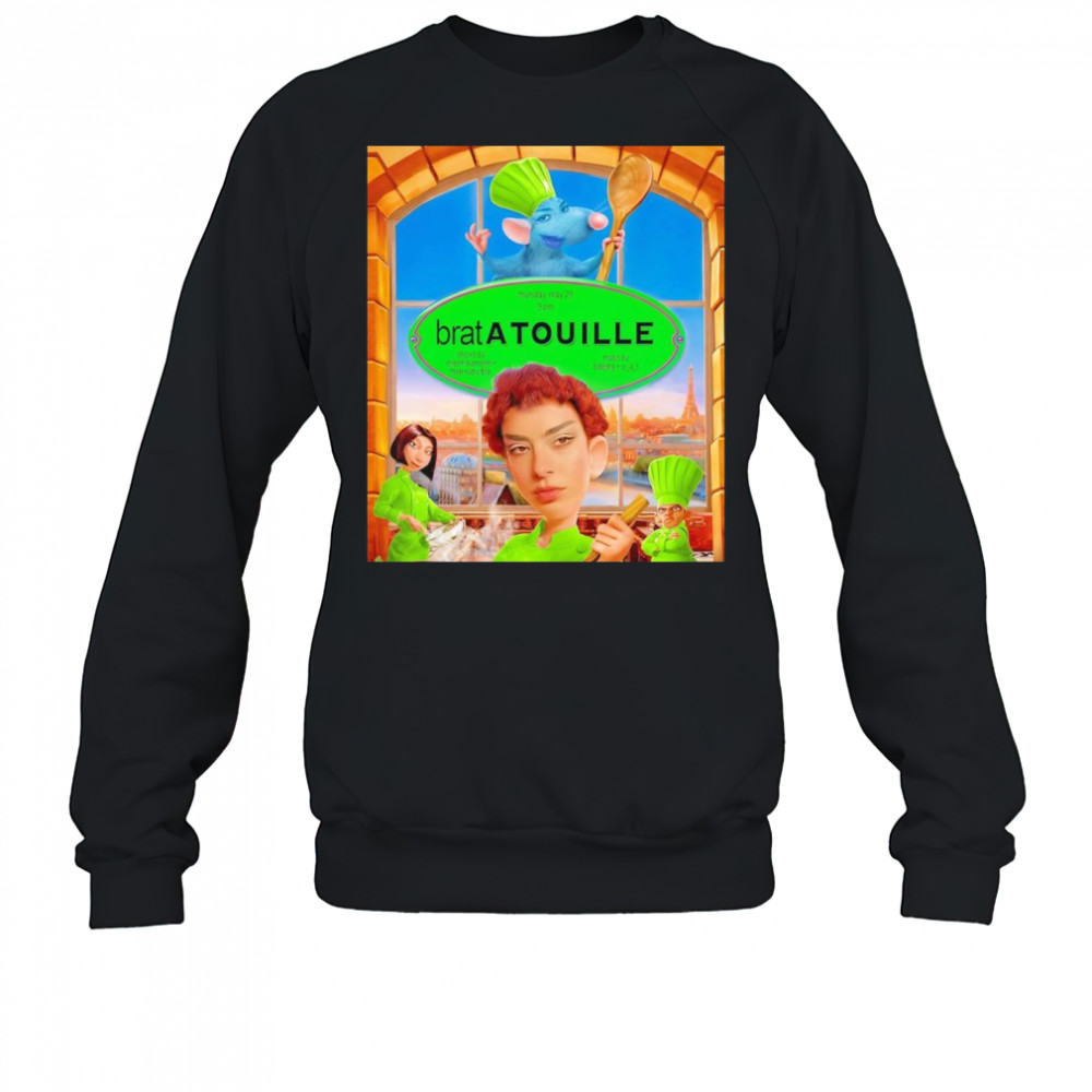 Brat a Touille shirt Sweatshirt
