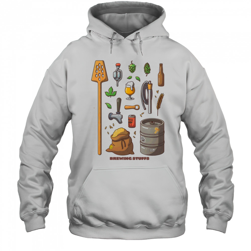 Brewing stuffs shirt Hoodie