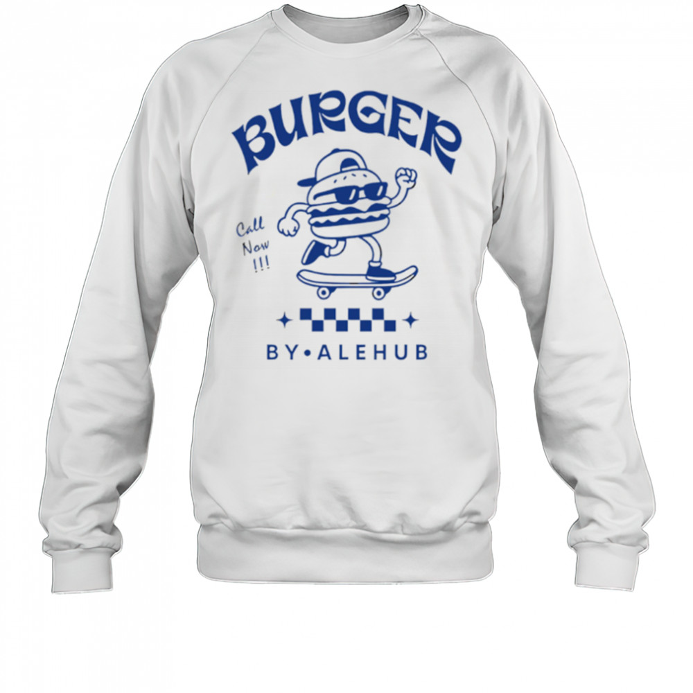 Burgers Call New By Alehub Sandwiches roller skating shirt Sweatshirt