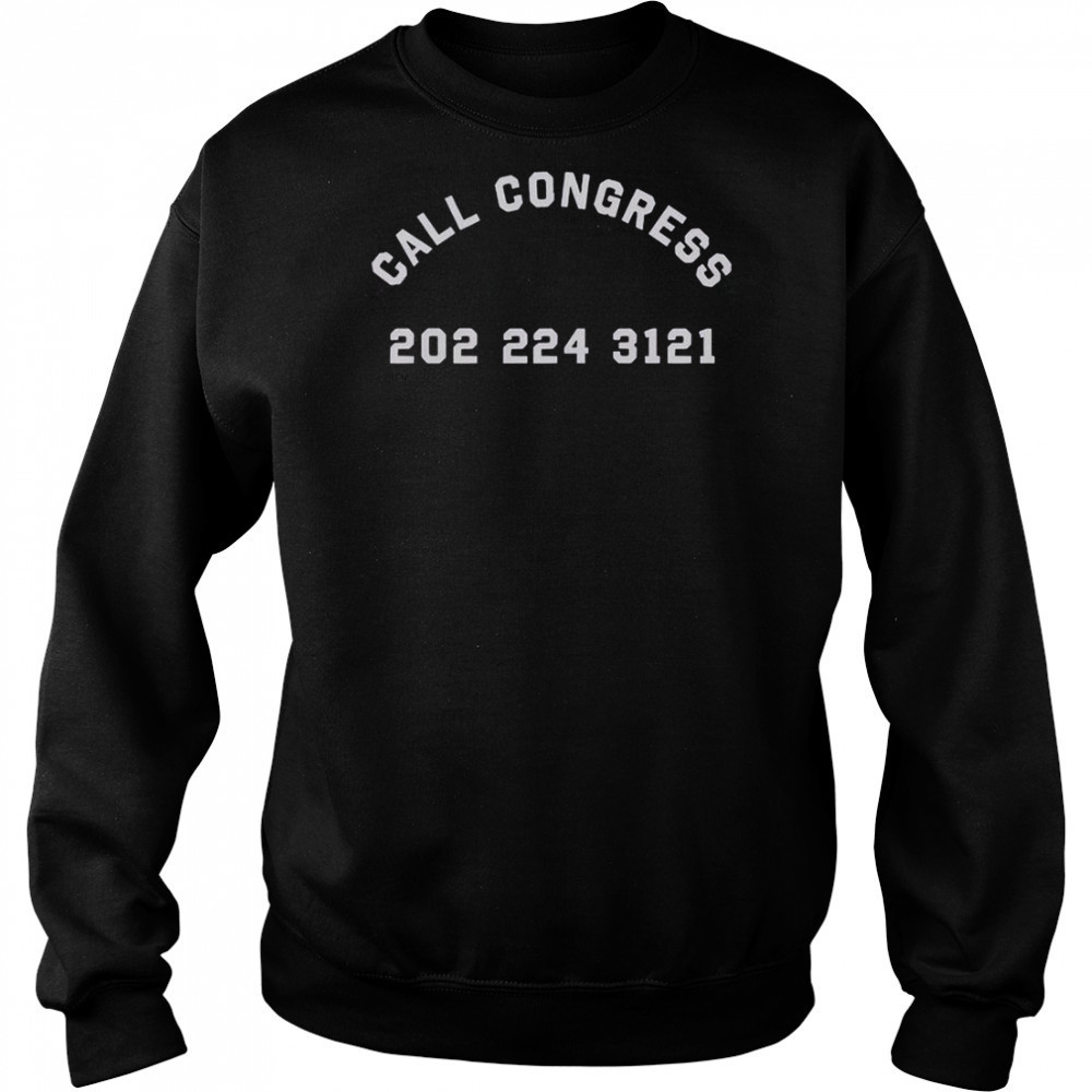 Call Congress 202 224 3123 T-Shirt Hoodie
