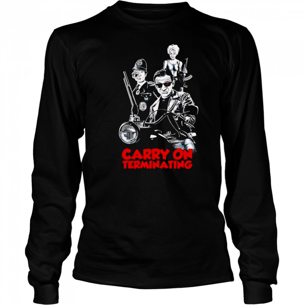 Carry On Terminating shirt Long Sleeved