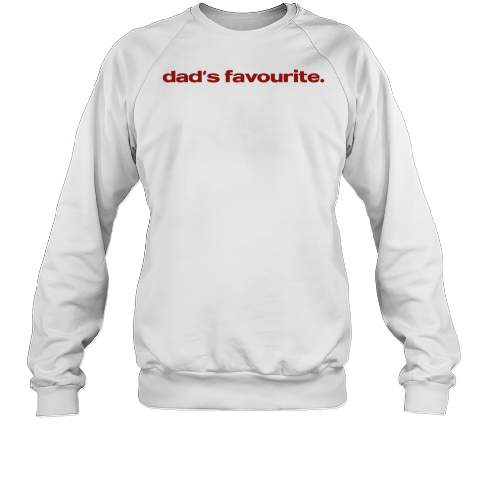 Dad’s favourite shirt Sweatshirt