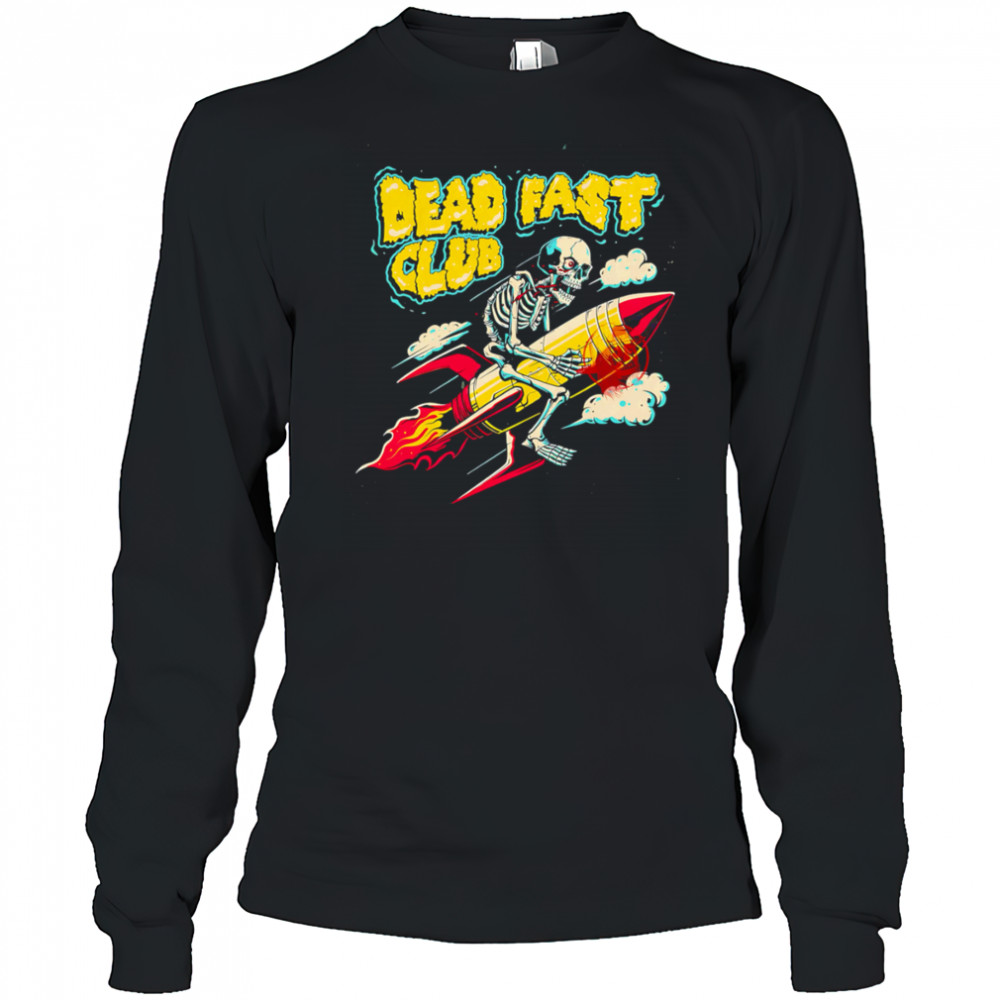 Dead Fast Club rocket riding skeleton shirt Long Sleeved