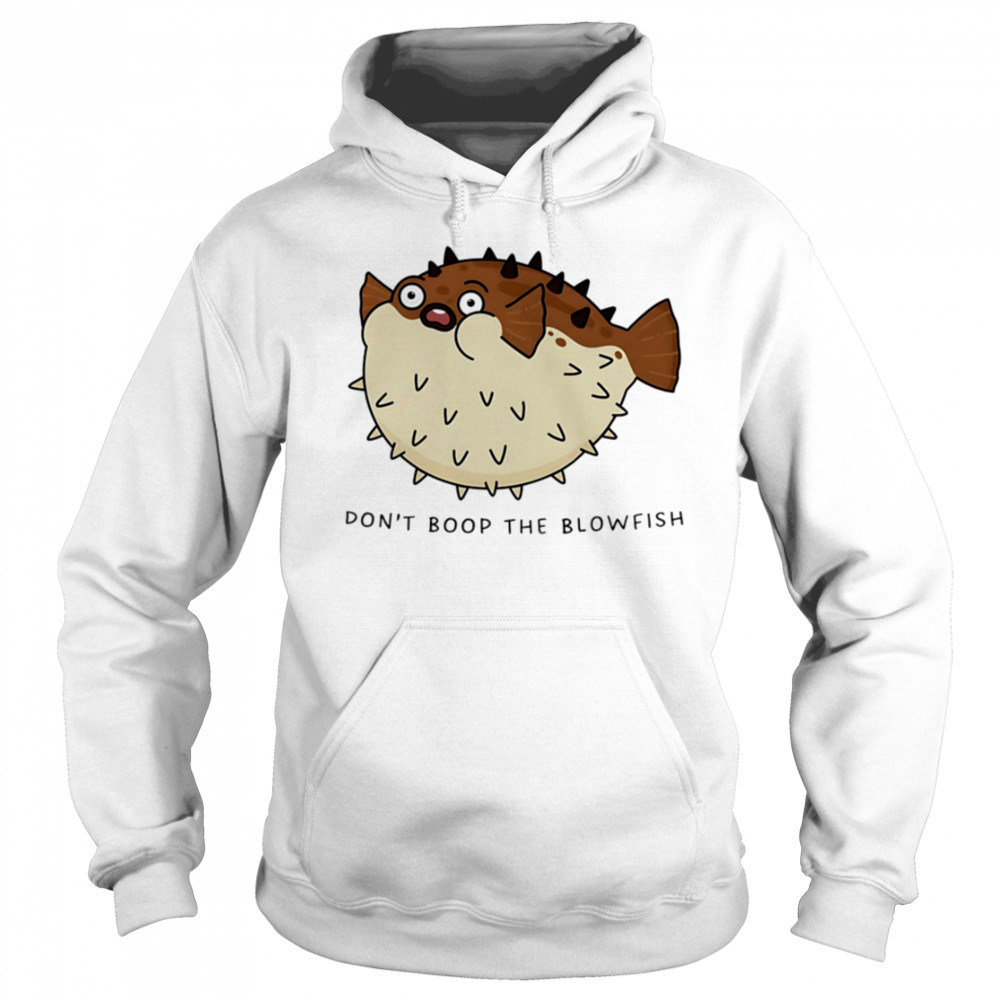 Don’t Boop The Blowfish puffer fish shirt Sweatshirt