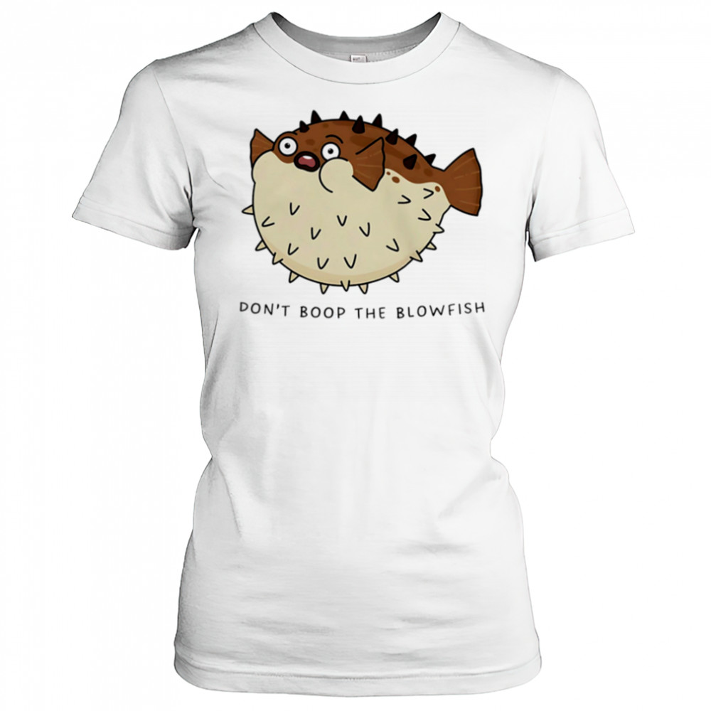 Don’t Boop The Blowfish puffer fish shirt Women's T-shirt