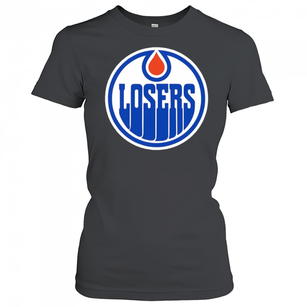 Edmonton Oilers losers shirt Women's T-shirt