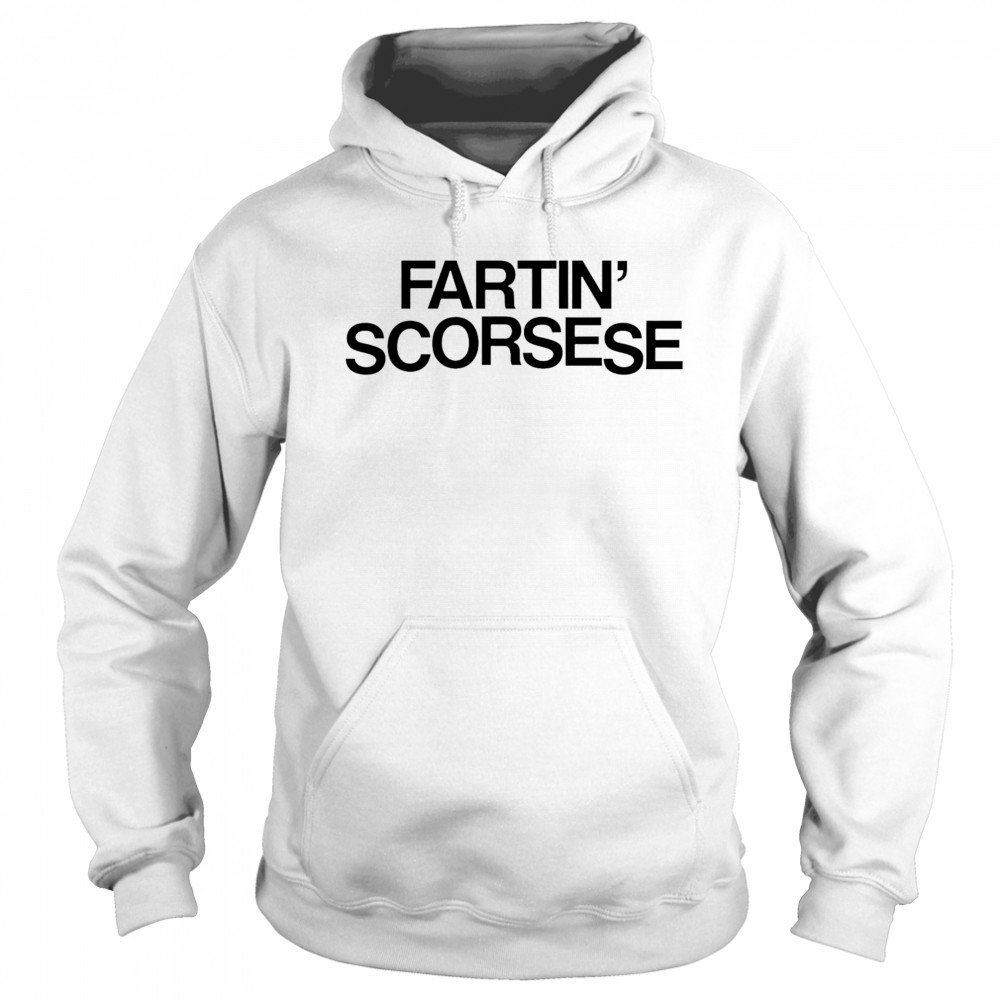Fartin’ Scorsese shirt Sweatshirt