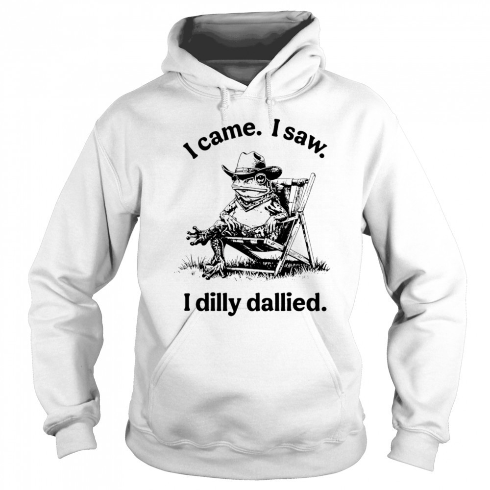 Frog I came I saw I dilly dallied shirt Sweatshirt