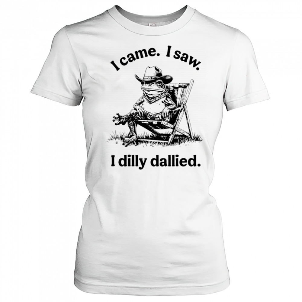 Frog I came I saw I dilly dallied shirt Women's T-shirt