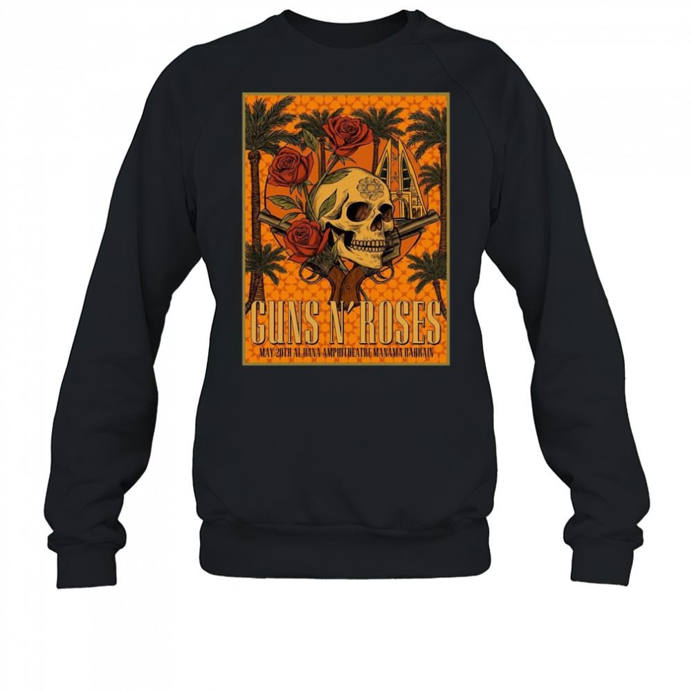 Guns N Roses Bahrain 2025 Al Dana Amphitheatre Manama Bahrain On May 20 2025 Shirt Sweatshirt