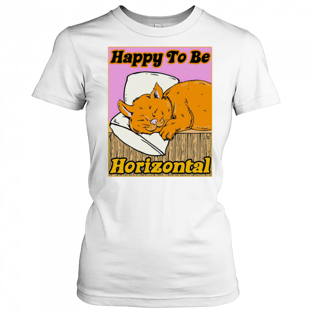 Happy to be Horizontal shirt Women's T-shirt