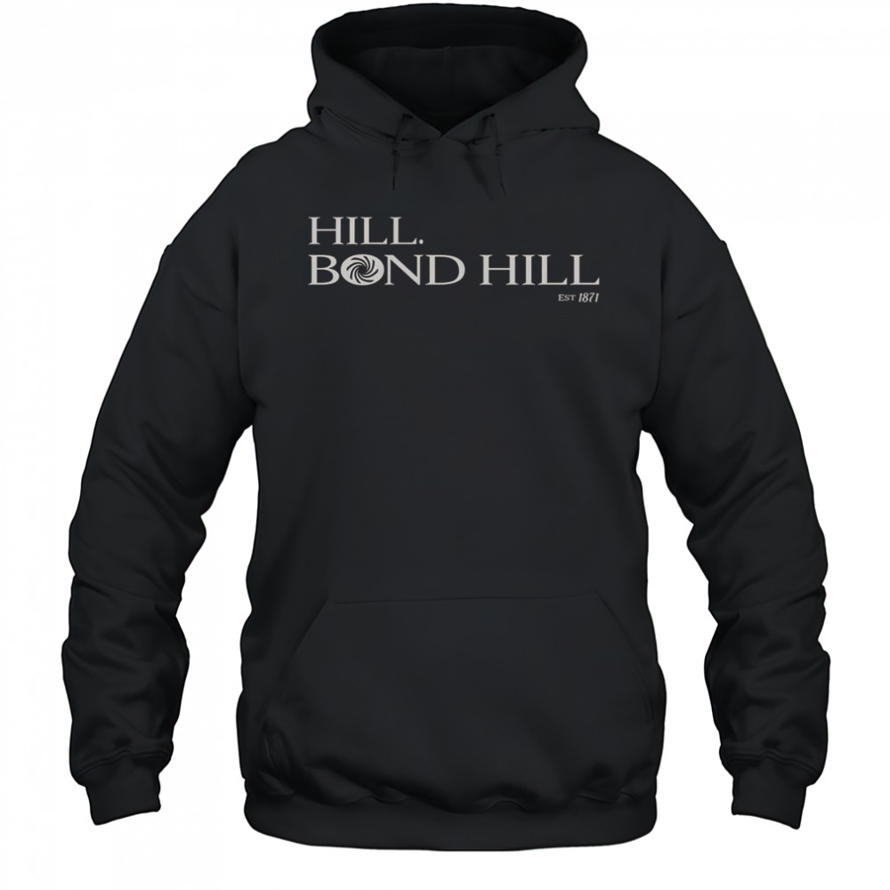 Hill Hond Hill Est 1871 T-Shirt Hoodie