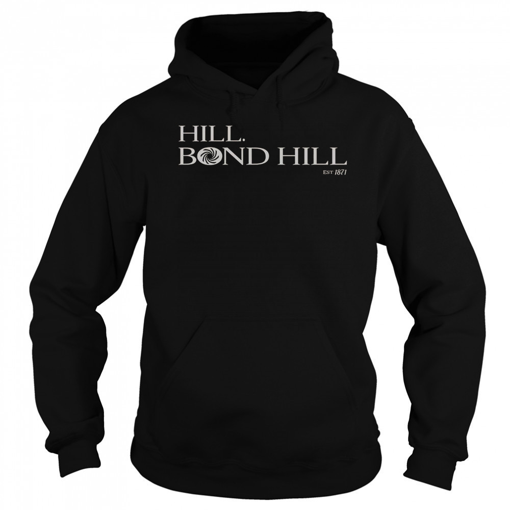 Hill Hond Hill Est 1871 T-Shirt Sweatshirt