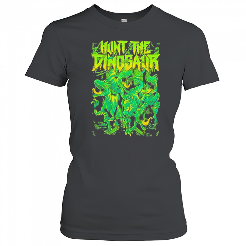 Hunt The Dinosaur Jungle Raptor Merchandise 2025 shirt Women's T-shirt