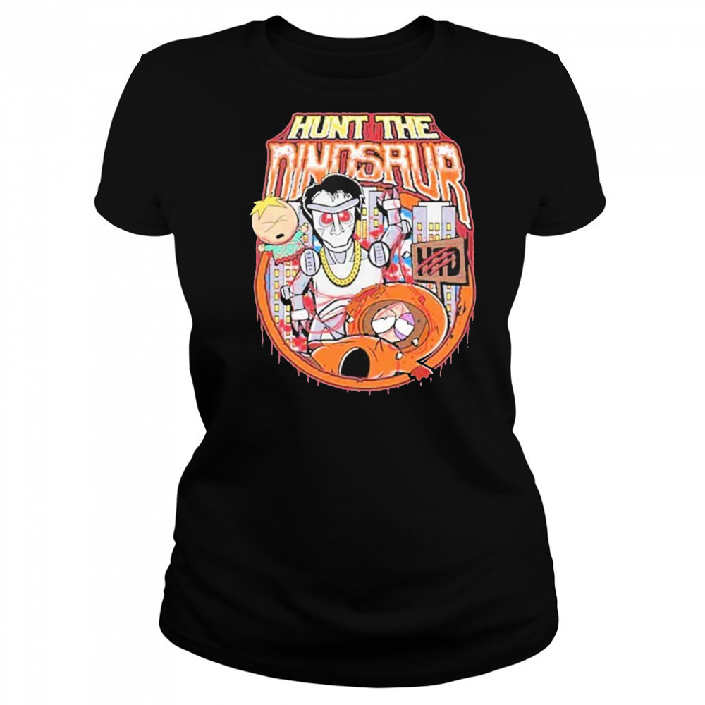 Hunt The Dinosaur South Park Merchandise 2025 shirt Women's T-shirt