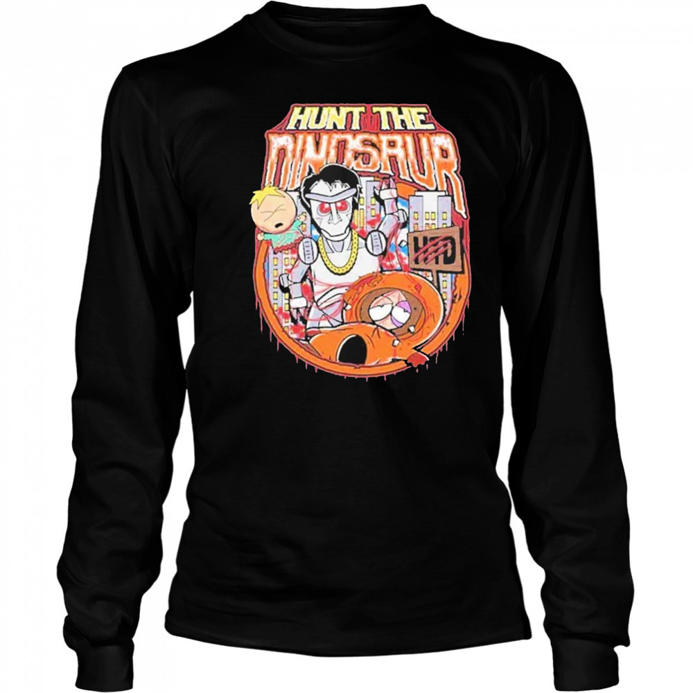 Hunt The Dinosaur South Park Merchandise 2025 shirt Long Sleeved