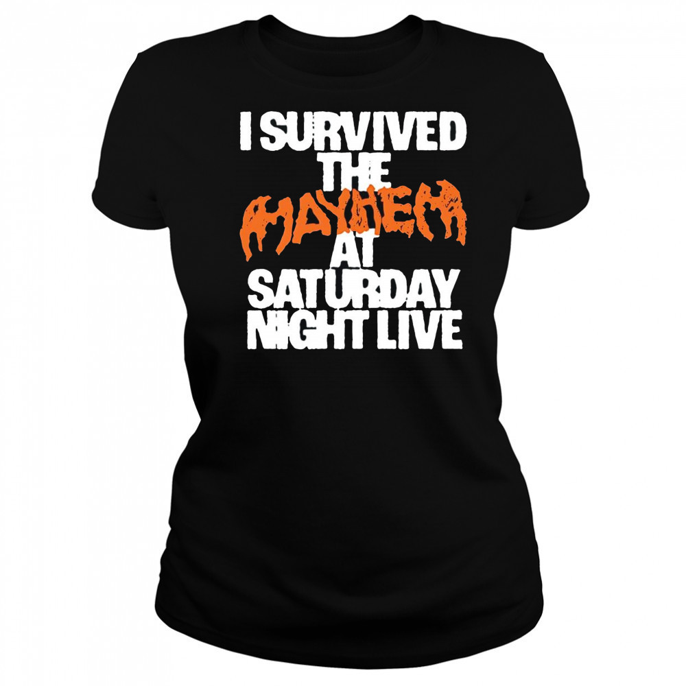 I survived the mayhem at saturday night live shirt Women's T-shirt