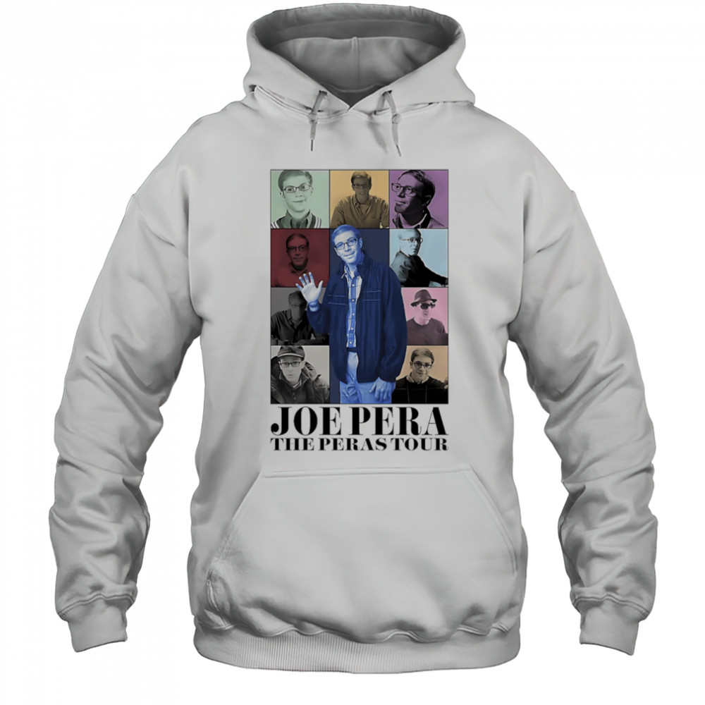 Joe Pera The Peras Tour shirt Hoodie