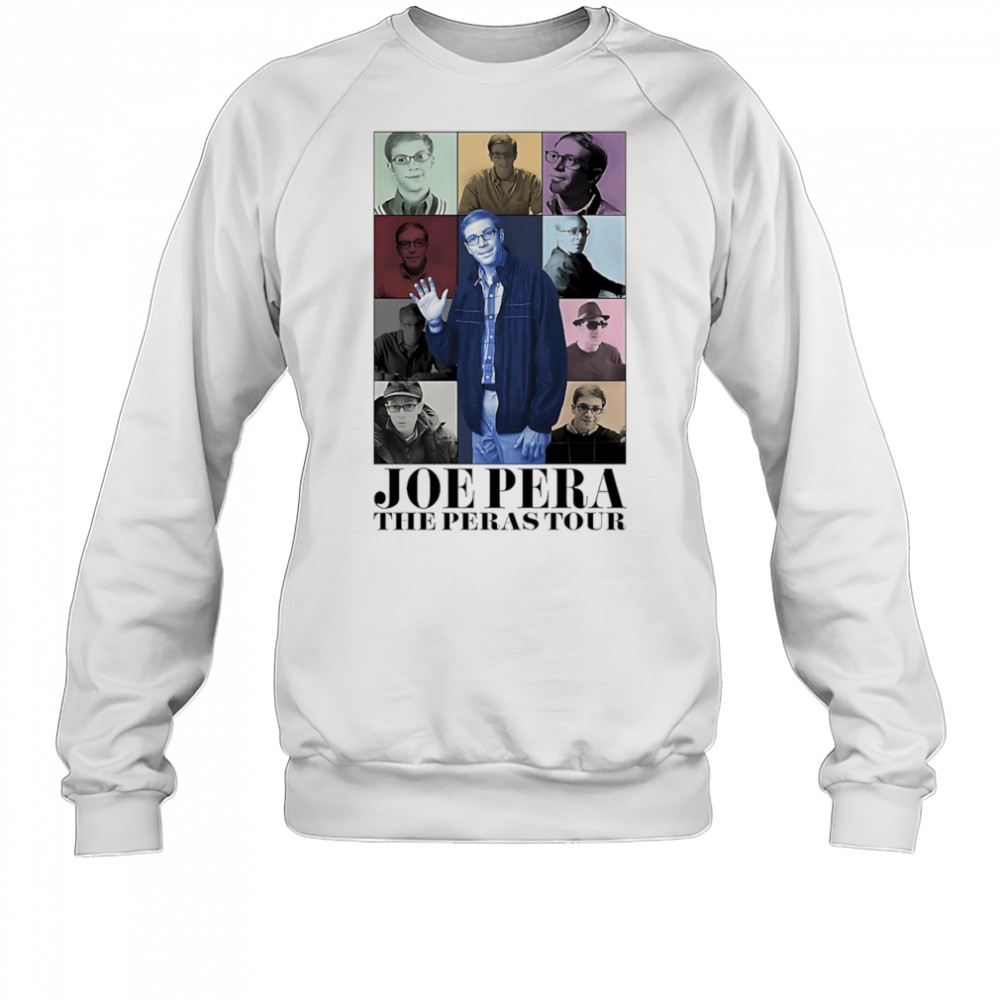 Joe Pera The Peras Tour shirt Sweatshirt