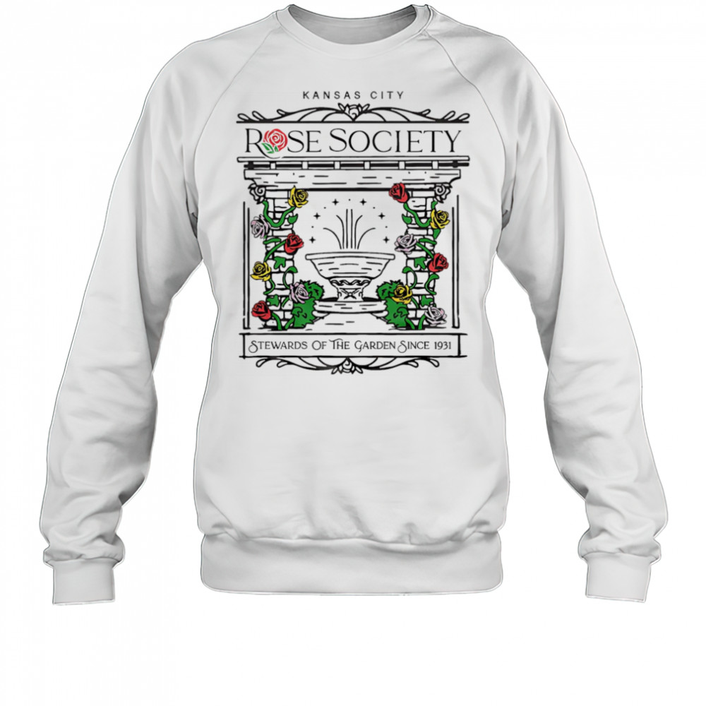 Kansas City Rose Society shirt Sweatshirt