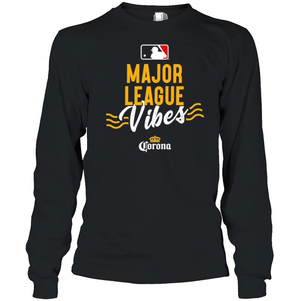 Major League Vibes Corona shirt Long Sleeved