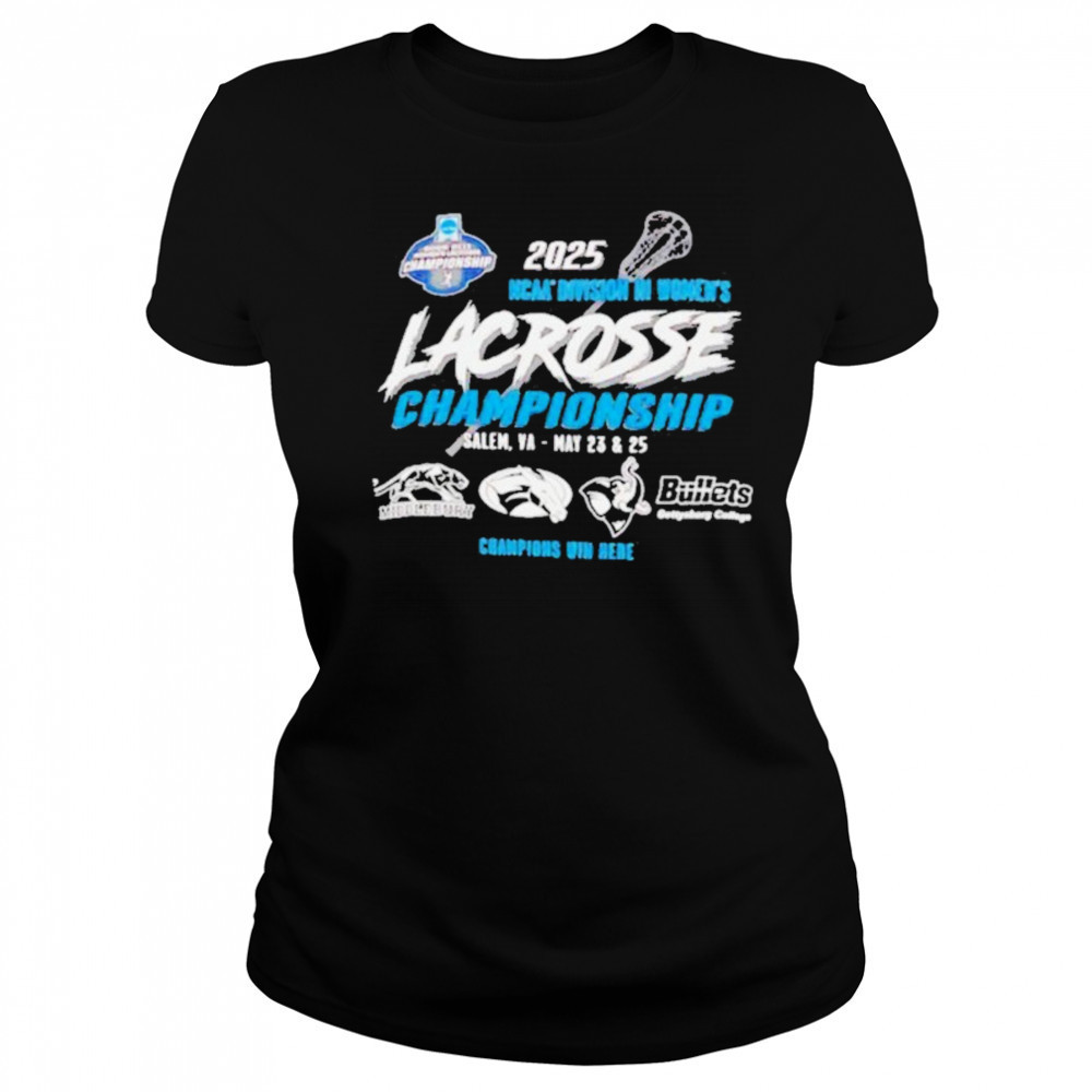 NCAA Division III Women’s Lacrosse Championship 2025 shirt Women's T-shirt