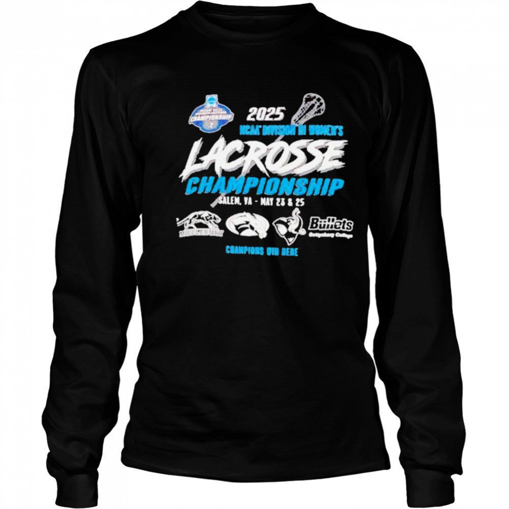 NCAA Division III Women’s Lacrosse Championship 2025 shirt Long Sleeved