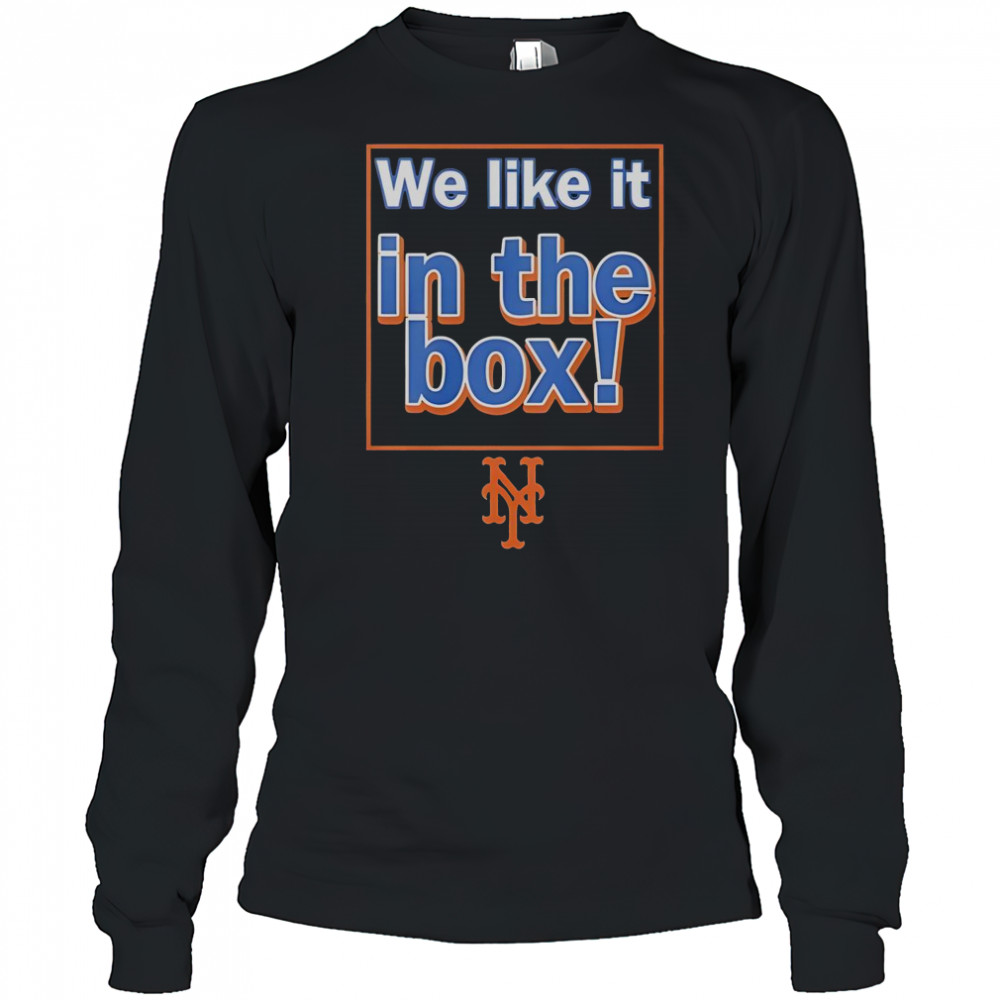 New York Mets We Like It In The Box T-Shirt Long Sleeved