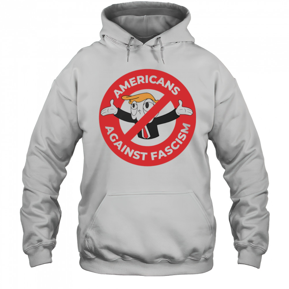 Not Americans Against Fascism shirt Hoodie