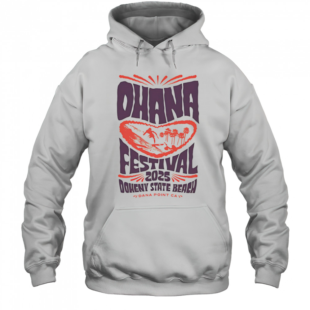 Ohana Festival 2025 Doheny State Beach shirt Hoodie