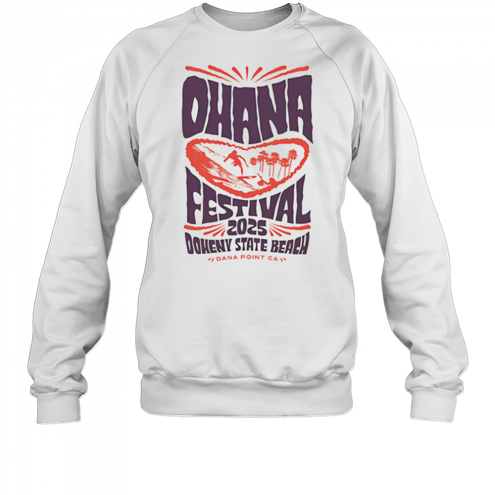 Ohana Festival 2025 Doheny State Beach shirt Sweatshirt