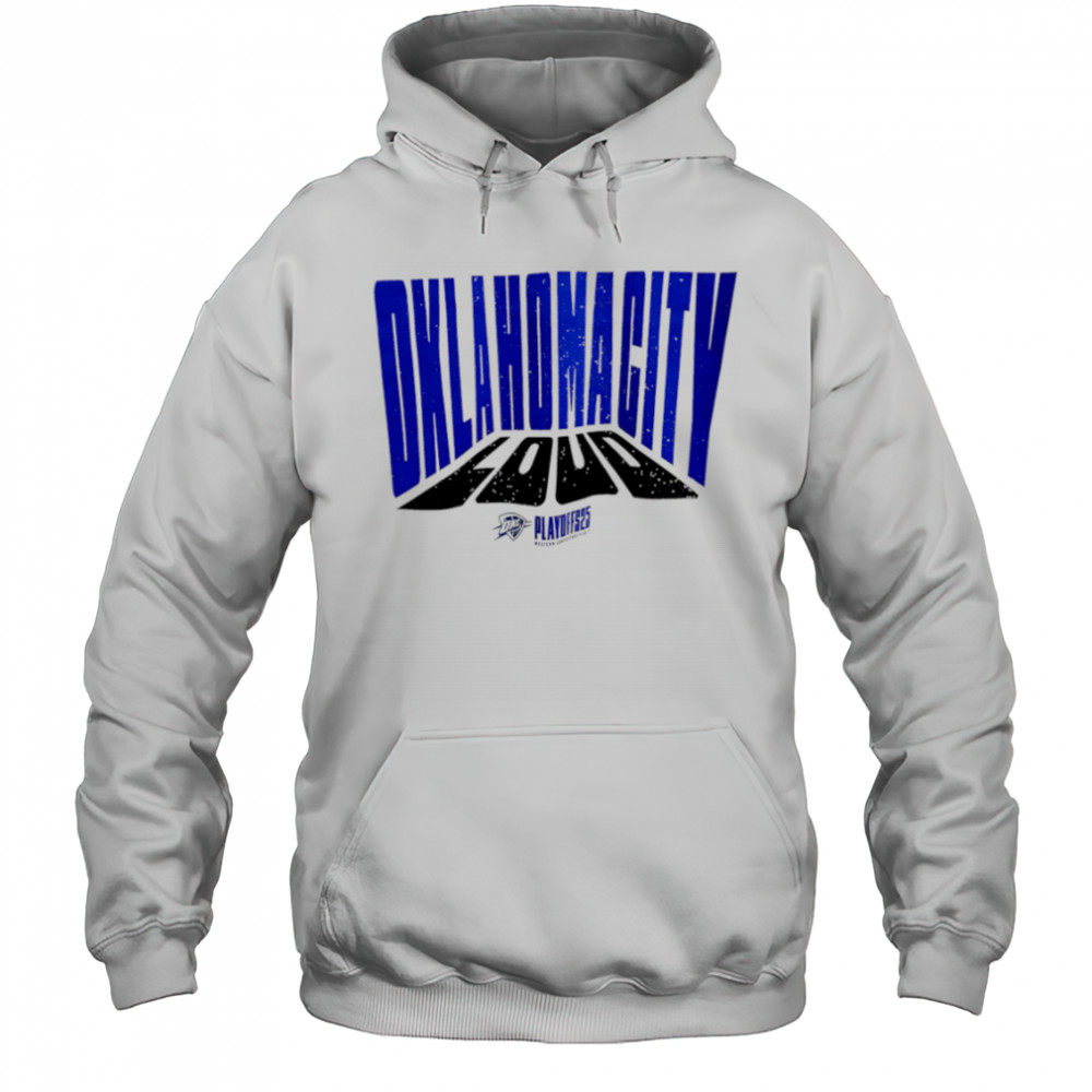 Oklahoma City Loud playoff 2025 shirt Hoodie
