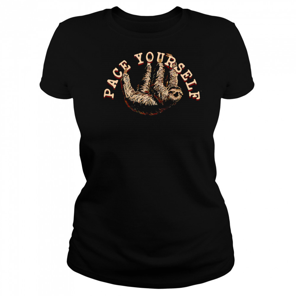Pace Yourself sloth shirt Women's T-shirt