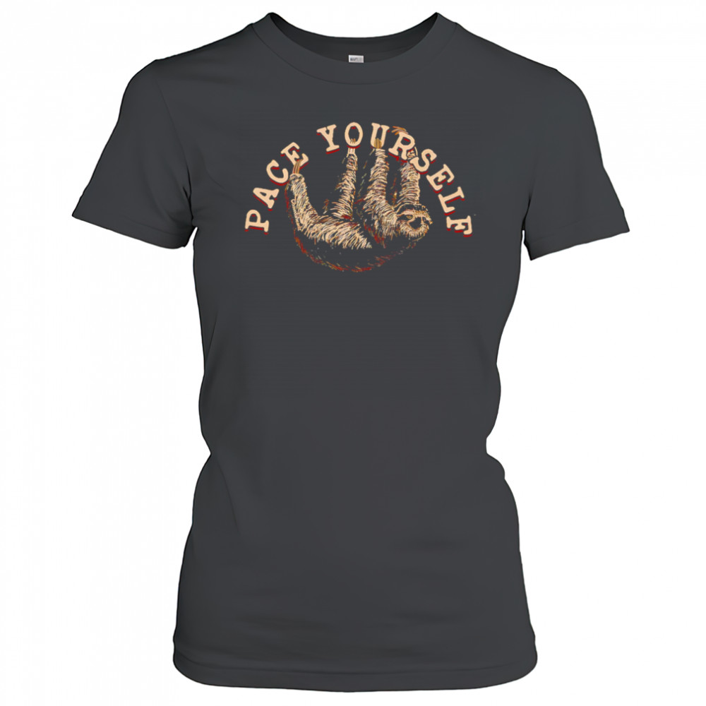 Pace Yourself sloth shirt Women's T-shirt