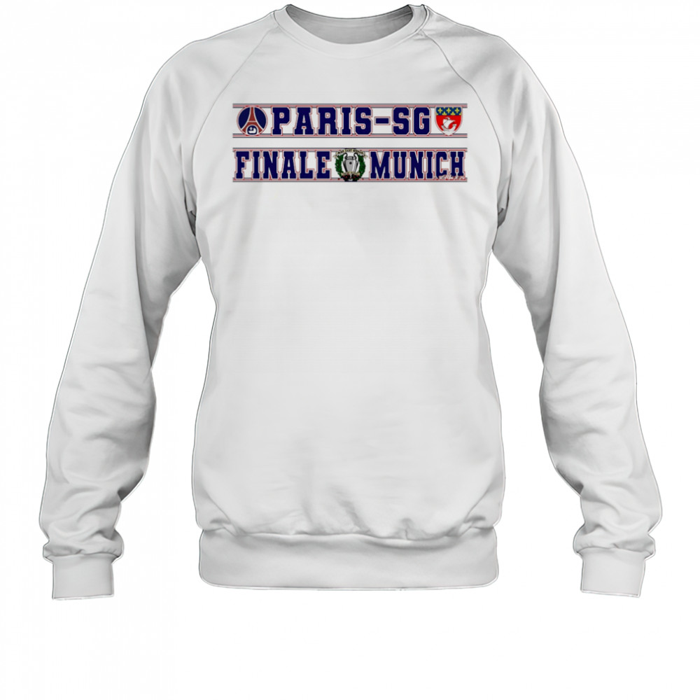 Paris-Sg Finale Munich shirt Sweatshirt