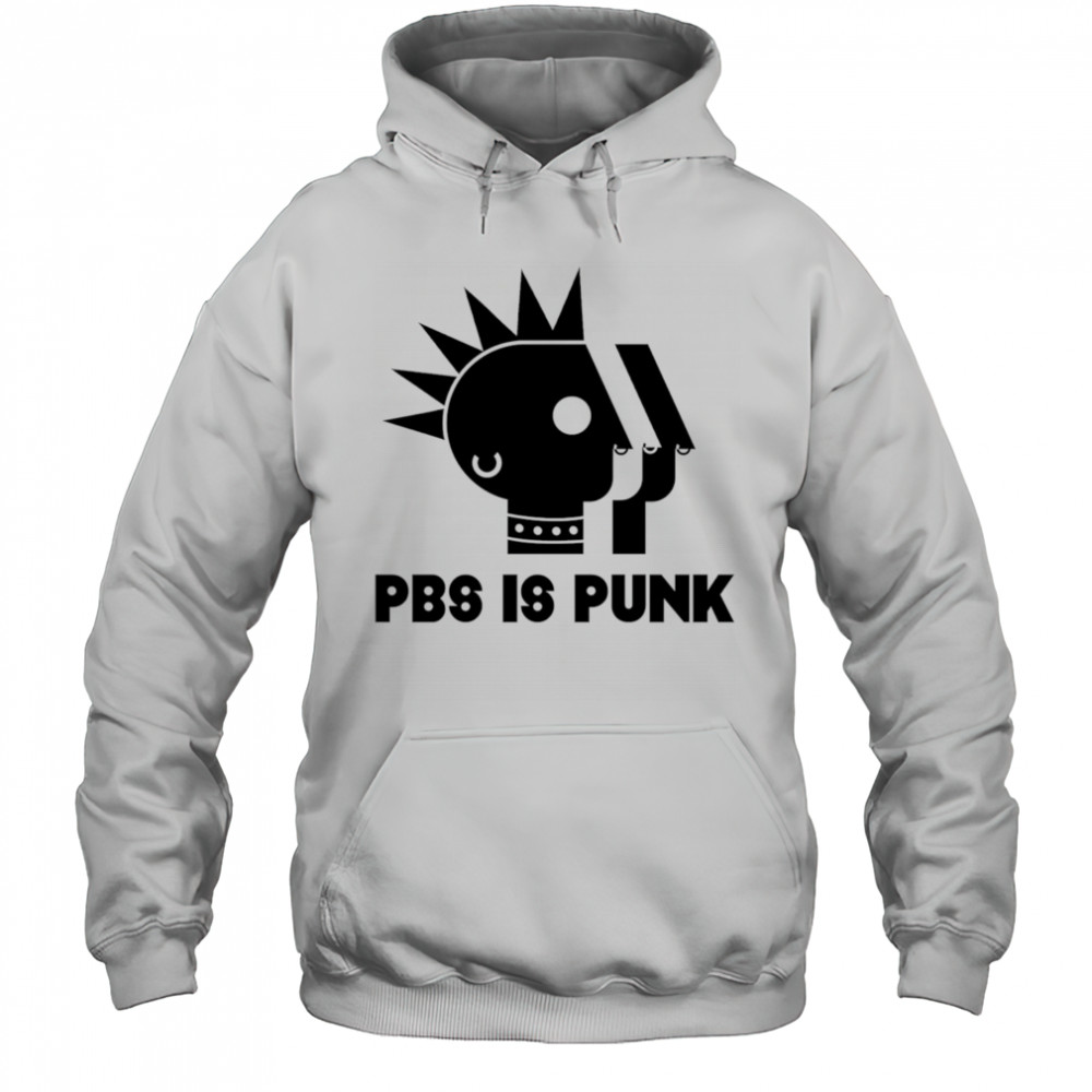 PBS is punk shirt Hoodie
