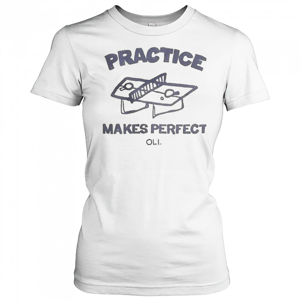 Practice Makes Perfect Oli T-Shirt Women's T-shirt