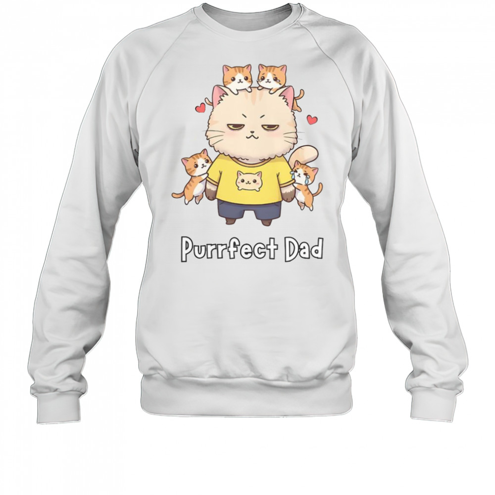 Purrfect Dad Cat Family Father’s Day T-Shirt Sweatshirt