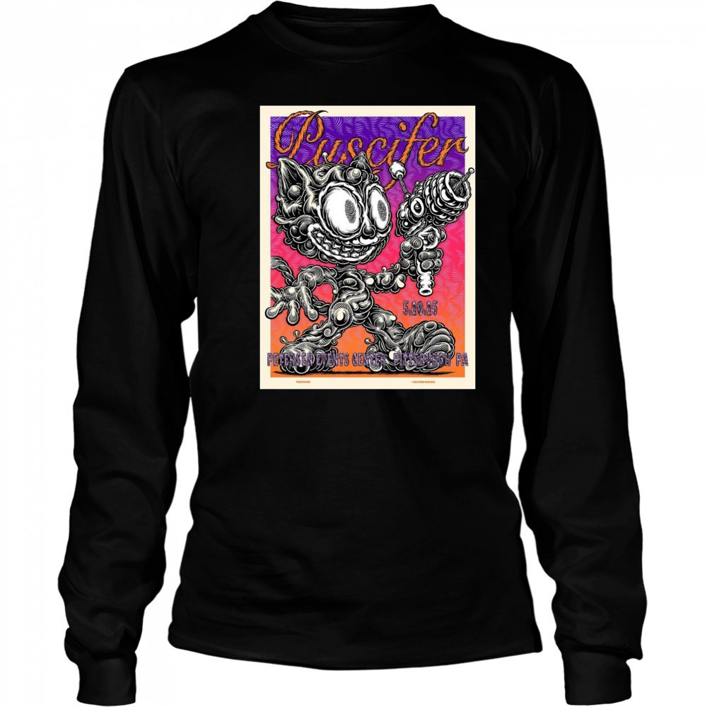 Puscifer Sessanta V2.0 Pittsburgh PA 2025 Event Poster At Petersen Events Center On May 20 2025 Shirt Long Sleeved