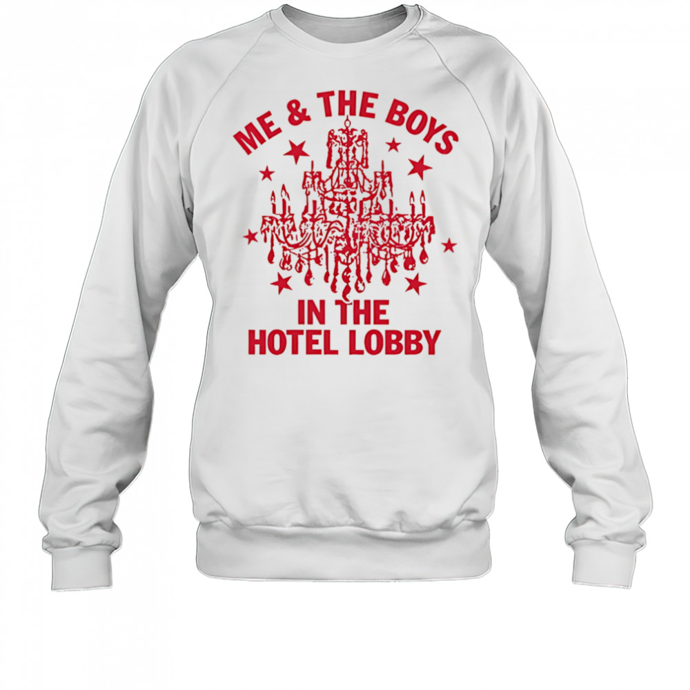 Remi wolf me and the boys in the hotel lobby shirt Sweatshirt